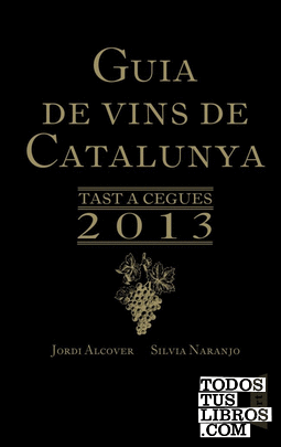 Guia de vins de Catalunya 2013