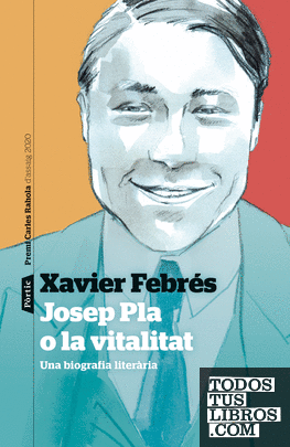 Josep Pla o la vitalitat