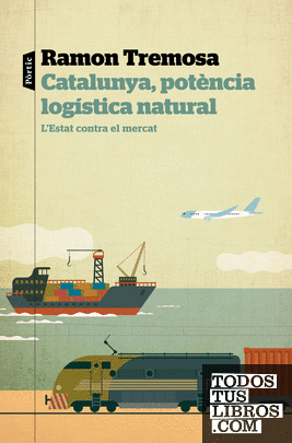 Catalunya, potència logística natural