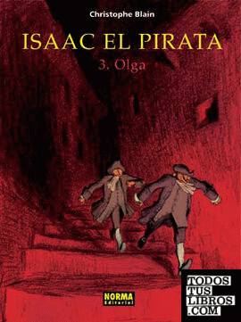 ISAAC EL PIRATA 3. OLGA