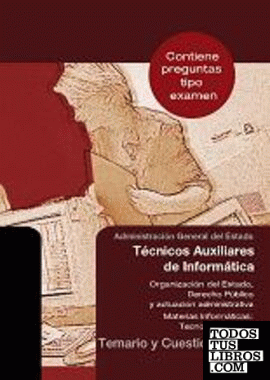 Temario 1 + Cuestionarios Materias Jurídicas Técnicos Auxiliares de Informática de la Admón. Estado