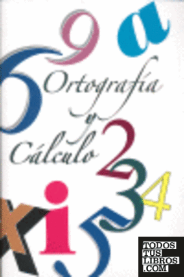 ORTOGRAFIA Y CALCULO