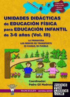Educación Física, Educación Infantil, 3 a 6 años. Unidades didácticas