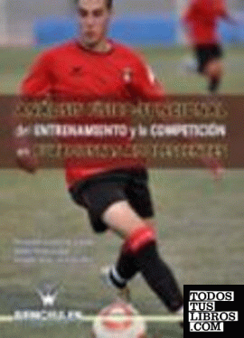 Análisis físico-funcional del entrenamiento y la competición en futbolistas adolescentes