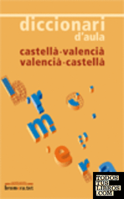 Diccionari d'aula castellà - valencià / valencià - castellà