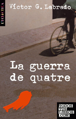 La guerra de quatre La guerra de quatre