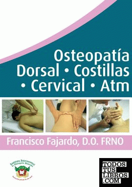 Osteopatía Dorsal- Costillas- Cervical- Atm