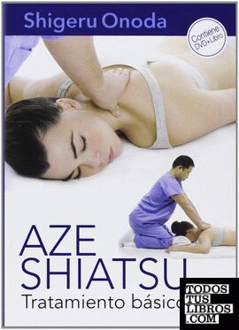 Aze Shiatsu. Tratamiento básico