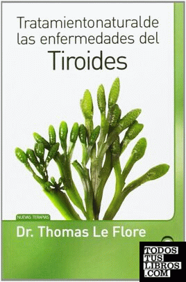 Tratamiento natural de las enfermedades del tiroides