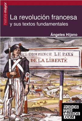 La revolución francesa y sus textos fundamentales