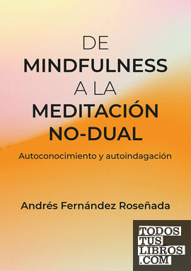 De Mindfulness a la meditación no-dual