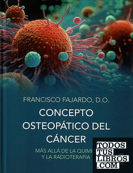 Concepto osteopático del cáncer