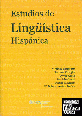 Estudios de lingüística hispánica