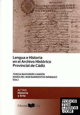 Lengua e historia en el Archivo Histórico Provincial de Cádiz