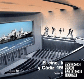 El cine, los cines y Cádiz