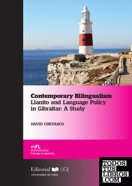 Contemporary Bilingualism Llanito and Language Policy in Gibraltar: A Study