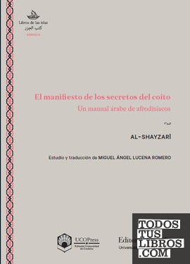 El manifiesto de los secretos del coito. Un manual árabe de afrodisíacos