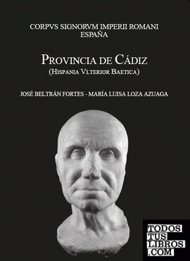 Corpus Signorum Imperii Romani. España. Provincia de Cádiz (Hispania Ulterior Baetica)