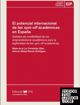 El potencial internacional de las spin-off académicas en España. Señales de credibilidad de los emprendedores académicos para la legitimidad de las spin-off académicas
