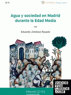 Agua y sociedad en Madrid durante la Edad Media