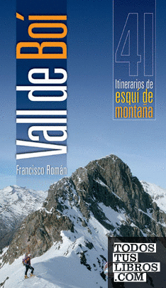 Vall de Boí, 41 itinerarios de esquí de montaña