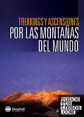 Trekkings y ascensiones por las montañas del mundo