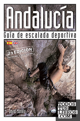 Andalucía. Guía de escalada deportiva