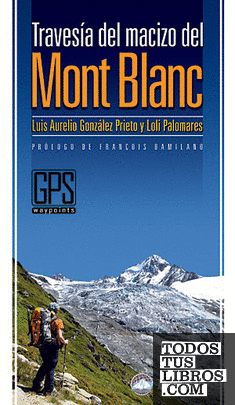 La travesía del macizo del Mont Blanc