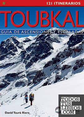 Toubkal. Guía de ascensiones y escaladas