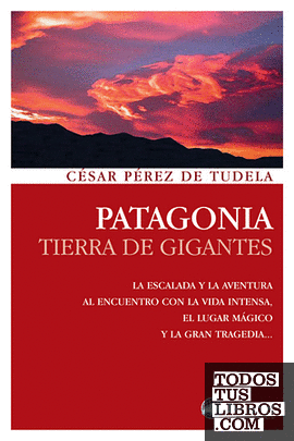 Patagonia, tierra de gigantes