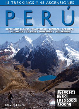 Perú, 15 trekkings y 45 ascensiones