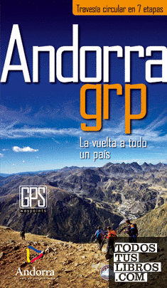 Andorra GRP. Travesía circular en 7 etapas