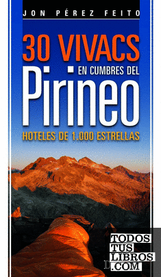 30 vivacs en cumbres del Pirineo
