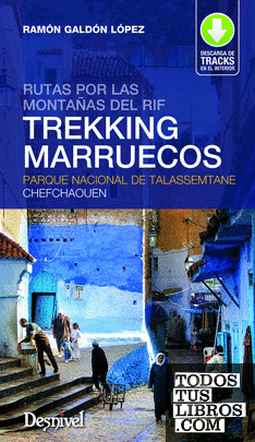 Trekking Marruecos. Rutas por las montañas del Rif