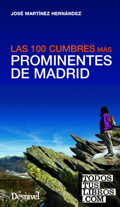 Las 100 cumbres más prominentes de Madrid