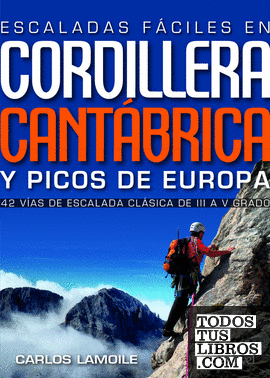 Escaladas fáciles en la Cordillera Cantábrica y Picos de Europa