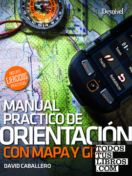 Manual práctico de orientación con mapa y GPS