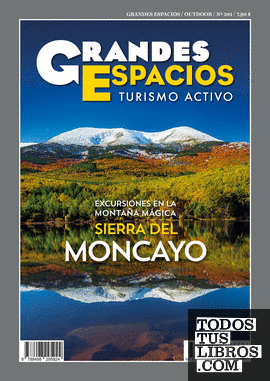 Excursiones en la montaña mágica. Sierra del Moncayo