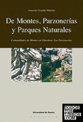 De Montes, Parzonerías y Parques Naturales