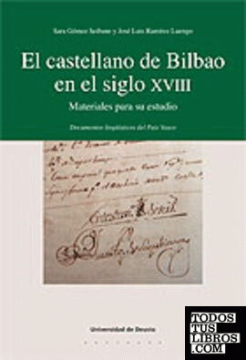 El castellano de Bilbao en el siglo XVIII