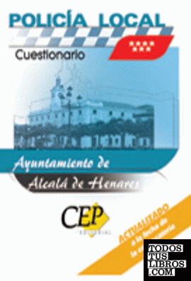 Cuestionario Oposiciones Policía Local Ayuntamiento de Alcalá de Henares