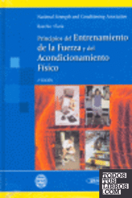 Fundamentos del entrenamiento de la fuerza del acondicionamiento físico, 2ª ed.