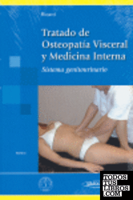 Tratado de Osteopatía Visceral y Medicina Interna