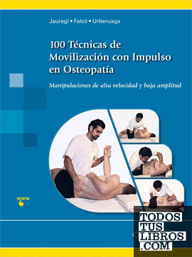 100 Técnicas de Movilización con Impulso en Osteopatía