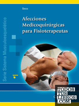 Afecciones Medicoquirúrgicas para Fisioterapeutas SME III