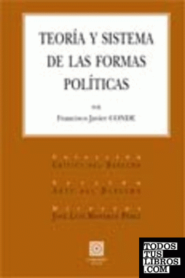 Teoría y sistema de las formas políticas