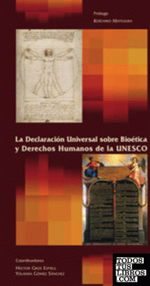 La declaración universal de bioética y derechos humanos de la Unesco