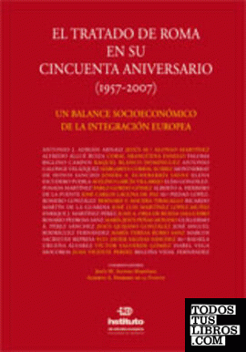 EL TRATADO DE ROMA EN SU CINCUENTA ANIVERSARIO  (1957-2007).