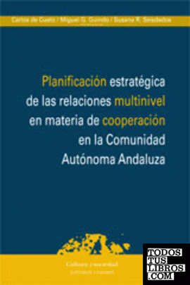 Planificación estratégica de las relaciones multinivel en materia de cooperación en la Comunidad Autónoma Andaluza