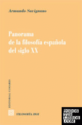 PANORAMA DE LA FILOSOFÍA ESPAÑOLA DEL SIGLO XX.